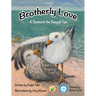 Brotherly Love: A Seemore the Seagull Tale