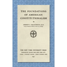 The Foundations of American Constitutionalism [1932]
