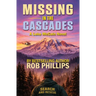 Missing in the Cascades: A Luke McCain Novel