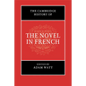 The Cambridge History of the Novel in French