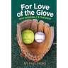 For Love of the Glove