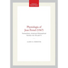 Physiologia of Jean Fernel (1567): Transactions, American Philosophical Society (Vol. 93, Part 1)