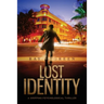 Lost Identity: A Gripping Psychological Thriller