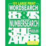 101 Large Print Word Search and Number Search Puzzles Volume 5: A one puzzle per page variety book for adults who love word and number games.