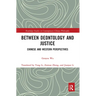Between Deontology and Justice: Chinese and Western Perspectives