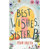 Best Wishes, Sister B: a gentle feel good comedy