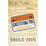 Constitutional Peril: The Life and Death Struggle for Our Constitution and Democracy