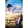 The Heart of a Cowboy