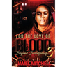 For the Love of Blood 3