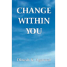 Change Within You