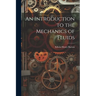 An Introduction to the Mechanics of Fluids