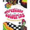 Creations for Colouring: Psychedelic Designs