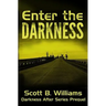 Enter the Darkness: A Darkness After Series Prequel