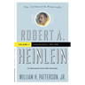 Robert A. Heinlein: In Dialogue with His Century, Volume 1: Learning Curve (1907-1948)