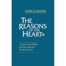 The Reasons of the Heart: A Journey into Solitude and Back Again into the Human Circle
