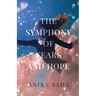 The Symphony of Tears and Hope