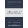 HR Leadershift: The Five Distinctions of a Strategic HR Leader