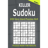 Killer Sudoku Puzzle Book for Adults: 200 Very Hard Puzzles 9x9 (Volume1)