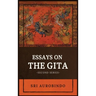 Essays on the GITA: -Second Series-