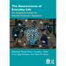 The Neuroscience of Everyday Life: An Applied Guide for Health Sciences Students