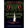 Devouring Darkness