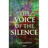 The VOICE of The SILENCE: Theosophy