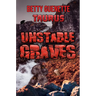 Unstable Graves