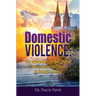 Domestic Violence: The awakening of the Church to this important issue in today's society