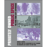 Privately Owned Public Space: The New York City Experience