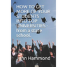 HOW TO GET MORE OF YOUR STUDENTS INTO TOP UNIVERSITIES - from a state school.