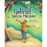 Conoce a Gabriel Garcia Marquez / My Name Is Gabito: The Life of Gabriel Garcia Marquez (Spanish Edition)
