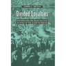 Divided Loyalties: Nationalism & Mass Politics in Syria