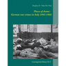 Places of shame - German war crimes in Italy 1943-1945