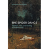 The Spider Dance: Tradition, Time, and Healing in Southern Italy