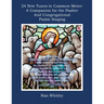 24 New Tunes in Common Meter: A Companion for the Psalter and Congregational Psalm Singing
