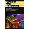 Ethnicity and Nationalism: Anthropological Perspectives