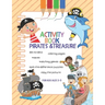 Activity Book Pirates & Treasure: For Kids Ages 3-5