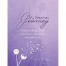 My Preemie's Journey: Your Journal for Surviving the NICU and Beyond