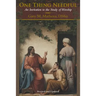 One Thing Needful: An Invitation to the Study of Worship
