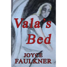 Vala's Bed