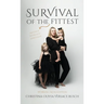 Survival of the Fittest: Working Mom Edition