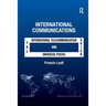 International Communications: The International Telecommunication Union and the Universal Postal Union
