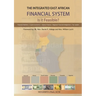 The Integrated East African Financial System: Is it Feasible?: The Policy Version