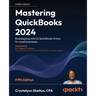 Mastering QuickBooks 2024 - Fifth Edition: Bookkeeping with US QuickBooks Online for small businesses