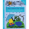 I Am Here For You! A Story To Support Your Grieving Child Through Death From Suicide: (Pronoun of person who died: He/Him)