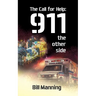 The Call for Help: 911 the Other Side
