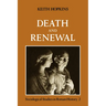 Death and Renewal: Volume 2: Sociological Studies in Roman History