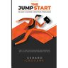 The Jump Start 90-Course Creation Program: How To Turn Your Knowledge And Experience Into A High-End Signature Program That Sells
