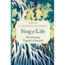 Sing of Life: Revisioning Tagore's Gitanjali