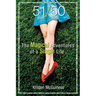 51/50: The Magical Adventures of a Single Life